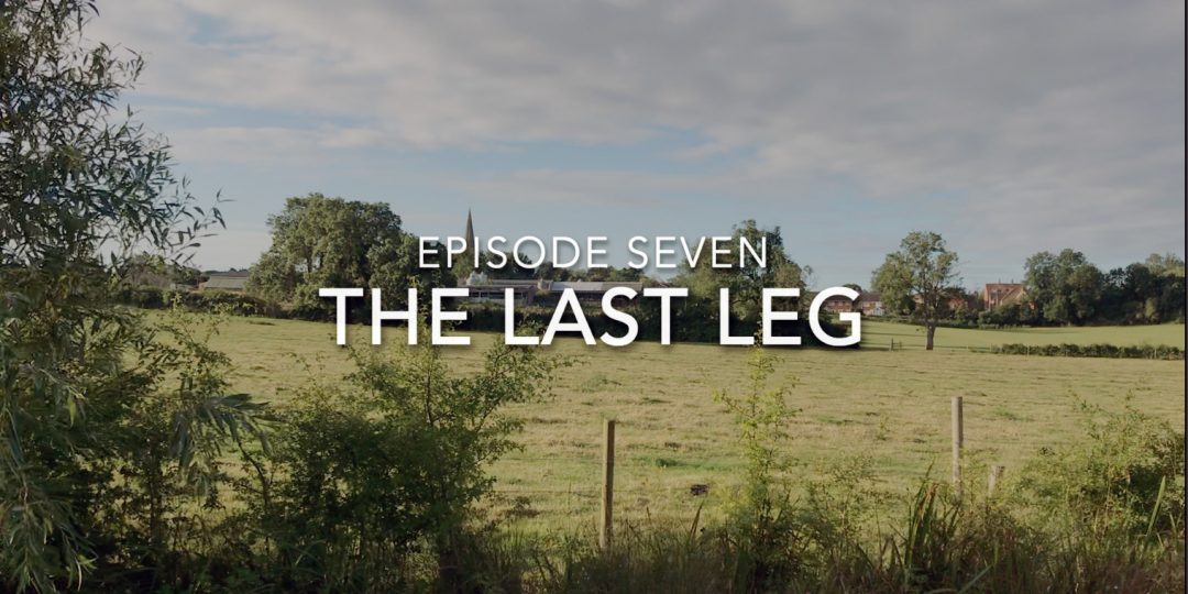 Episode 007 – The Final Leg