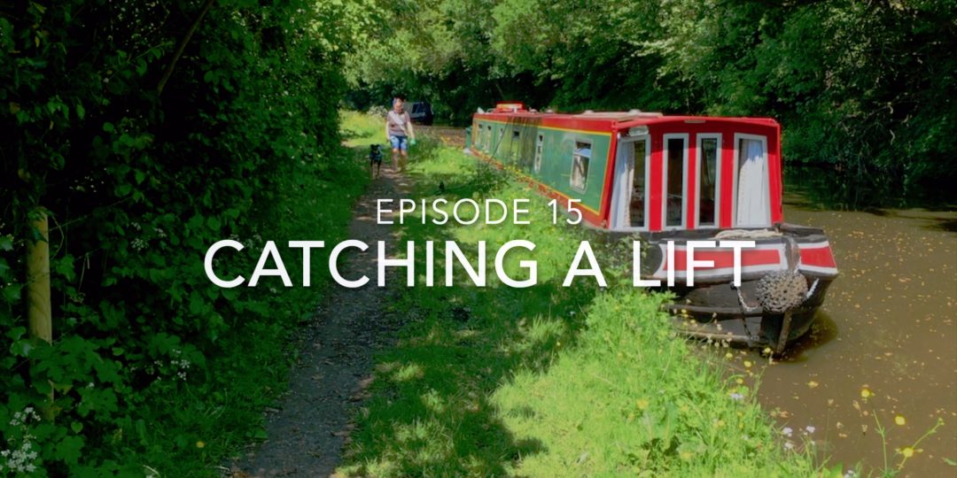 Episode 15 – Catching A Lift