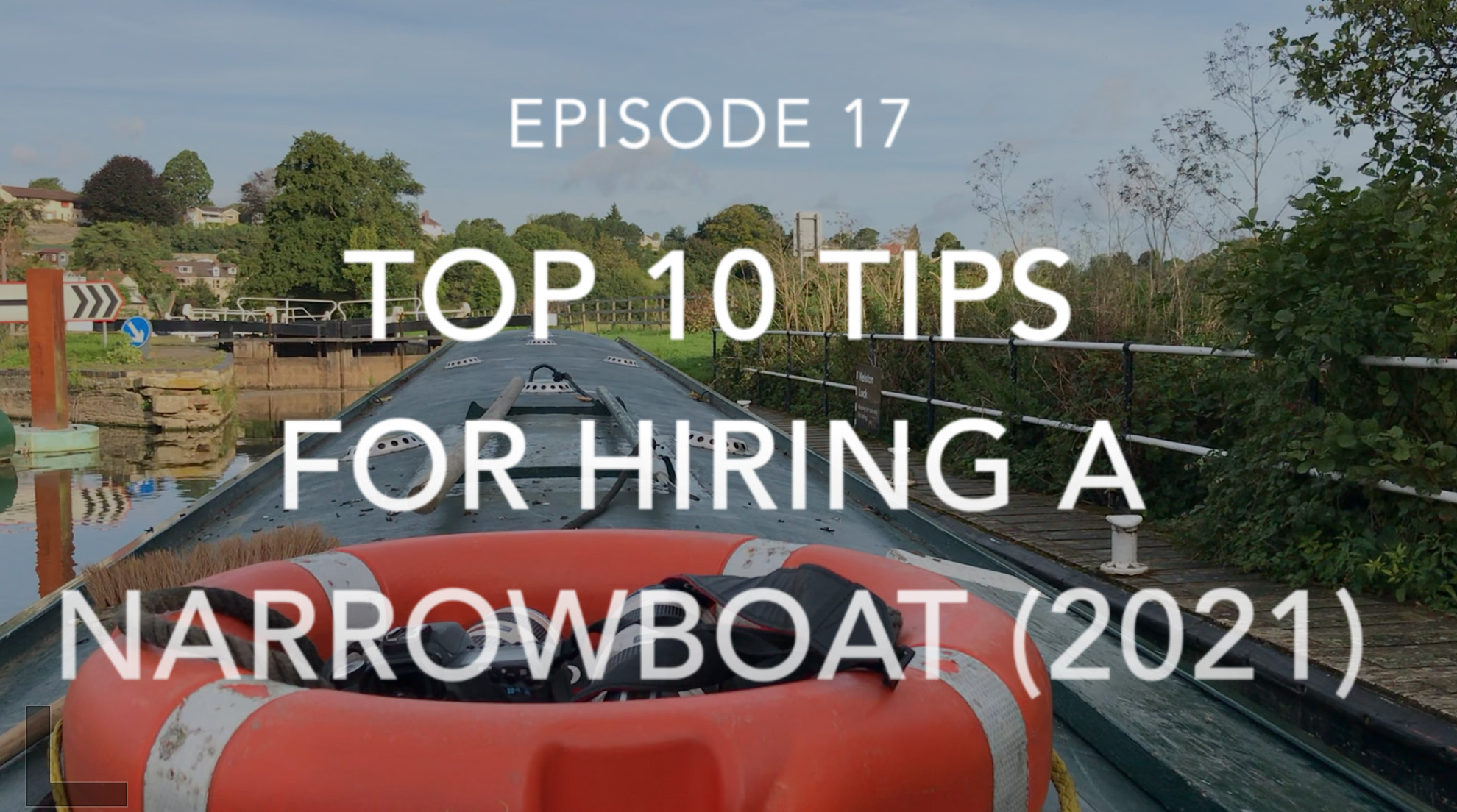 Top 10 Tips When Hiring a Narrowboat (2021)