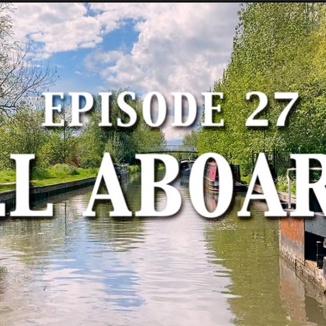 Episode 27 – All Aboard!