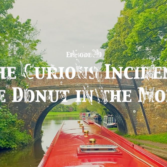 Episode 30 – The Curious Incident of the Donut in the Morning
