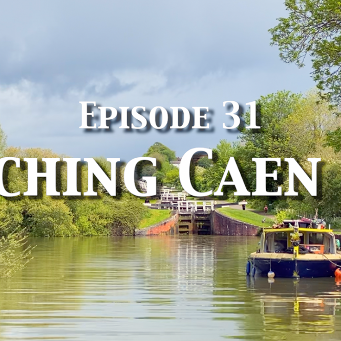 Episode 31 – Reaching Caen Hill